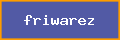 ..::FRIWAREZ::..